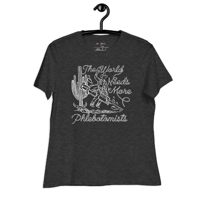 Weekend Discounts You Deserve TWNM- Phlebotomists Relaxed T- Shirt Dark Colors